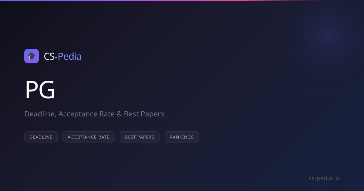 Pacific Graphics 2026 Deadline, CFP, Acceptance Rate & Ranking | CS-Pedia